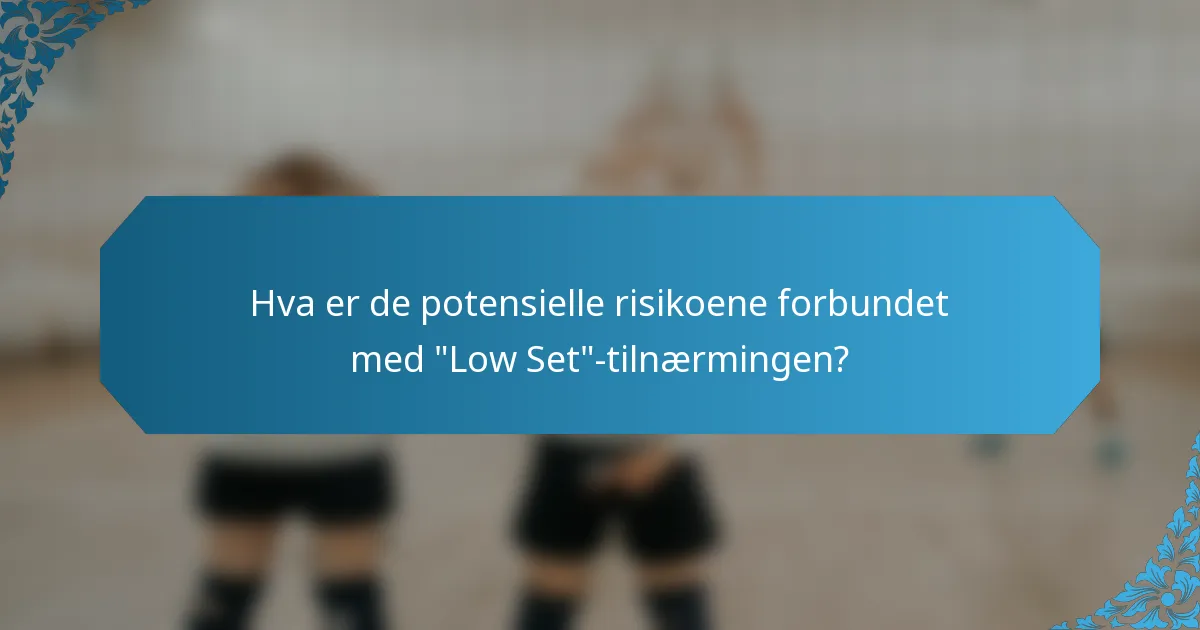 Hva er de potensielle risikoene forbundet med 